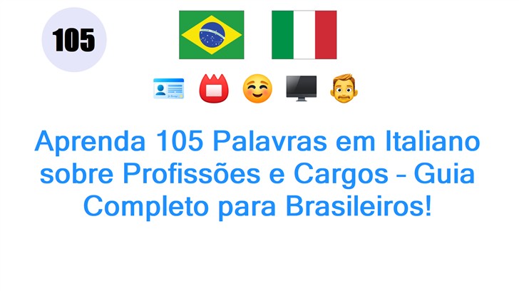 Aprenda 105 Palavras em Italiano sobre Profissões e Cargos – Guia Completo para Brasileiros!